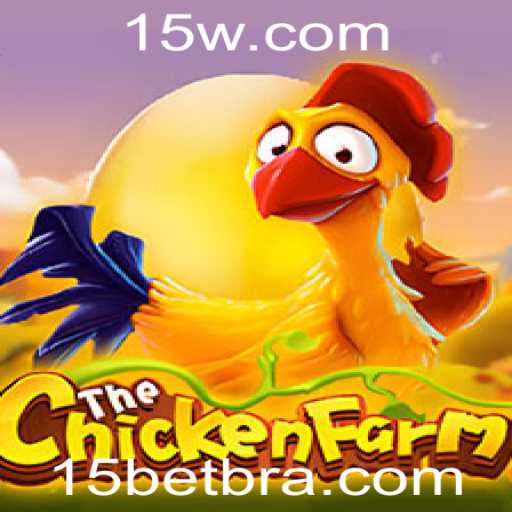 ChickenFarm: A Revolução dos Jogos de Apostas com 15bet